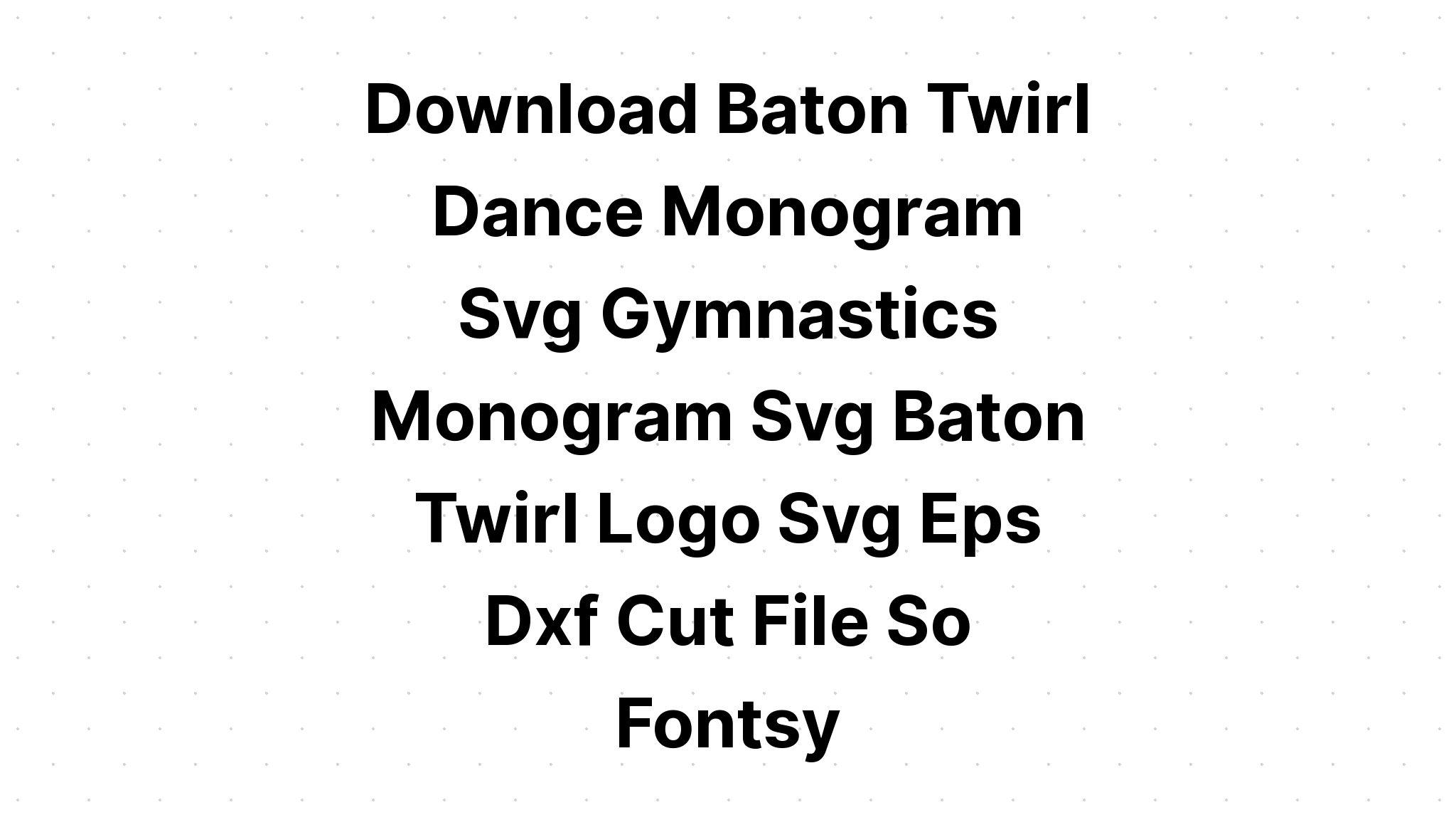 Download Dance Monogram Svg - Free SVG Cut File